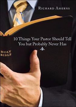 Paperback 10 Things Your Pastor Should Tell You But Probably Never Has Book