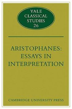 Paperback Aristophanes: Essays in Interpretation Book