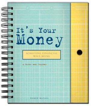 Hardcover It's Your Money: Achieving Financial Well Being Book