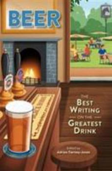 Beer, in So Many Words: The Best Writing on the Greatest Drink