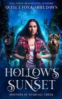 Hollow's Sunset - Book #2 of the Shifters of Starfall Creek