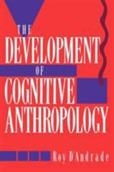 Paperback The Development of Cognitive Anthropology Book