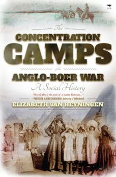 Paperback The Concentration Camps of the Anglo-Boer War: A Social History Book