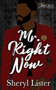 Paperback Mr. Right Now: Baes of Juneteenth Book