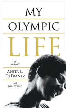 Hardcover My Olympic Life: A Memoir Book