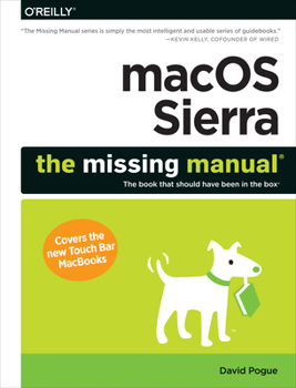 Paperback macOS Sierra: The Missing Manual: The Book That Should Have Been in the Box Book