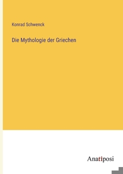 Paperback Die Mythologie der Griechen [German] Book