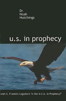 Paperback The U.S. in Prophecy Book