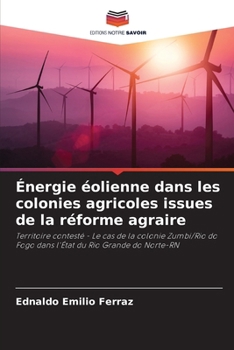 Paperback Énergie éolienne dans les colonies agricoles issues de la réforme agraire [French] Book