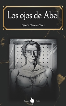 Paperback Los ojos de Abel [Spanish] Book