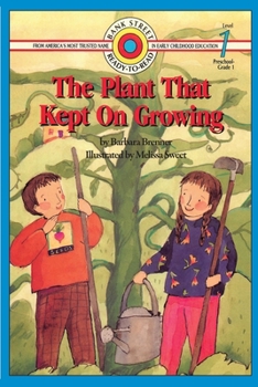 Paperback The Plant That Kept On Growing: Level 1 Book