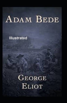 Paperback Adam Bede Illustrated Book