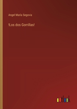 !Los dos Gorrillas! (Spanish Edition)