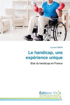 Paperback Le handicap, une expérience unique [French] Book