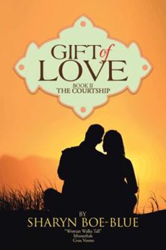 Paperback Gift of Love: Book II - The Courtship Book