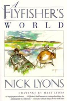 Paperback A Flyfisher's World Book