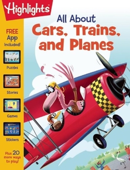 Paperback All about Cars, Trains, and Planes Book