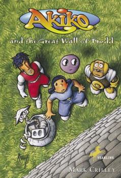 Paperback Akiko and the Great Wall of Trudd Book