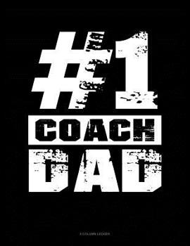 Paperback #1 Coach Dad: 8 Column Ledger Book