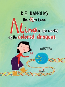 Paperback The eXtra Love: Alina, in the world of the colored dragons Book