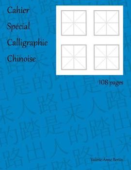 Paperback Cahier Spécial Calligraphie Chinoise [French] Book