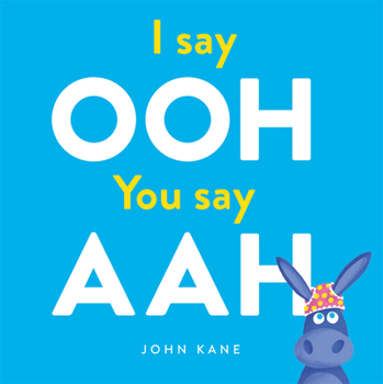 Hardcover I Say Ooh You Say Aah Book