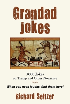 Paperback Grandad Jokes: 3000 Jokes on Trump and Other Nonsense Book