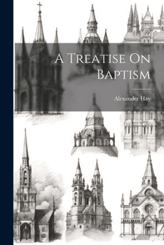 Paperback A Treatise On Baptism Book