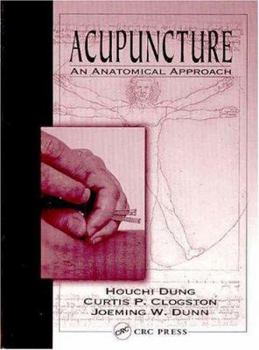 Hardcover Acupuncture: An Anatomical Approach Book