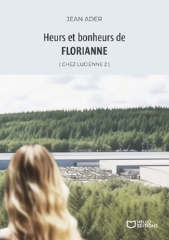 Paperback Heurs et bonheurs de Florianne [French] Book