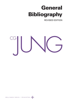 Paperback Collected Works of C. G. Jung, Volume 19: General Bibliography - Revised Edition Book