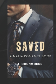 Paperback Saved: (A Mafia Romance Book) Book