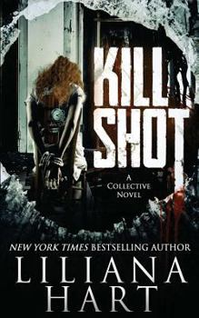 Paperback Kill Shot: A Collective Novel Book