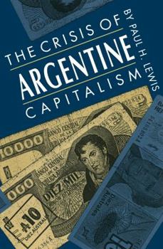 Paperback Crisis of Argentine Capitalism Book