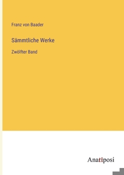 Paperback Sämmtliche Werke: Zwölfter Band [German] Book