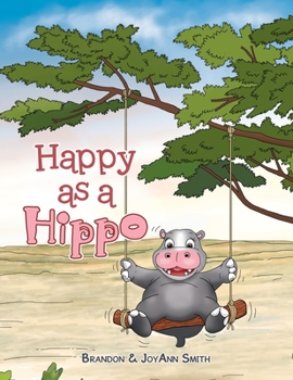 Paperback Happy as a Hippo Book