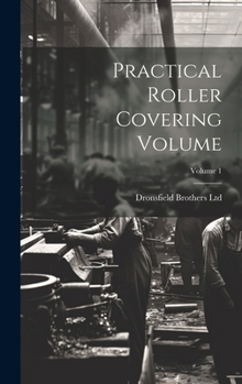 Hardcover Practical Roller Covering Volume; Volume 1 Book
