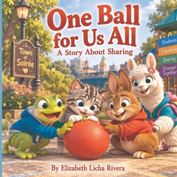 Paperback One Ball for Us All Subtitle: A Story About Sharing Book