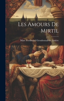 Hardcover Les Amours De Mirtil [French] Book