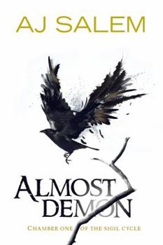 Paperback Almost Demon: Chamber One of the Sigil Cycle Book