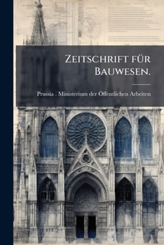 Paperback Zeitschrift für Bauwesen. [German] Book