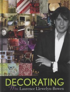 Hardcover Decorating with Laurence Llewelyn-Bowen. Book
