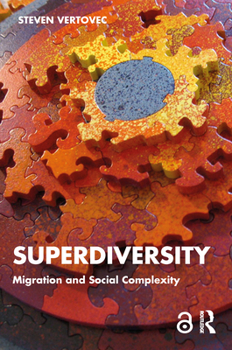 Paperback Superdiversity: Migration and Social Complexity Book