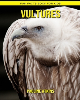 Paperback Vultures: Fun Facts Book for Kids Book