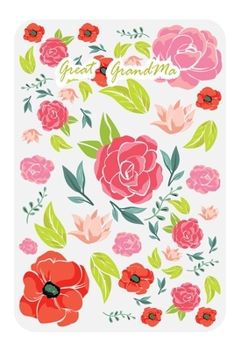 Great GrandMa: A perfect valentine gift for your GrandMa - Lined Notebook - grandMa valentine gift - gift for GrandMa birthday - GrandMother Journal- ... - notebook for GrandMa - gift for grandmother