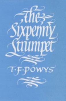 Hardcover The Sixpenny Strumpet (T.F. Powys Series) Book