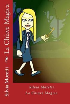 Paperback La Chiave Magica [Italian] Book