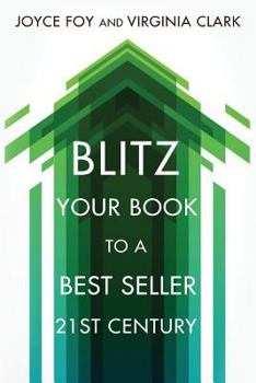 Paperback Blitz Your Book to a Best Seller 21st Century Book
