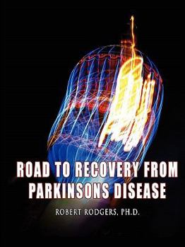 Paperback Road to Recovery from Parkinsons Disease Book