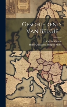 Hardcover Geschiedenis Van België... [Dutch] Book